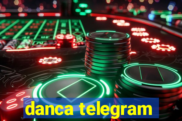 danca telegram